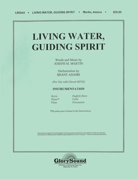 Living Water Guiding Spirit by Martin Joseph M for Instrumental Parts