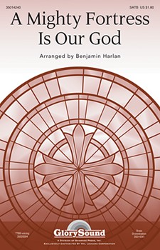 Mighty Fortress Is Our God by - Harlan Benjamin - for SATB