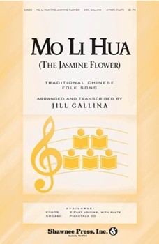 Mo Li Hua The Jasmine Flower by Chinese Folk Song - Gallina Jill - for 2-Part