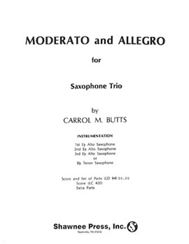 Moderato & Allegro by Butts Carrol for Saxophone Trio (AAA)