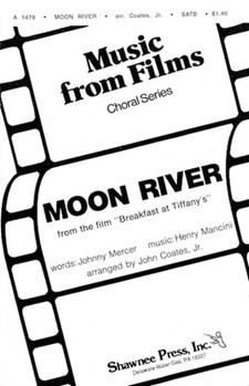 Moon River by Mancini Henry - Coates John Jr - for SATB