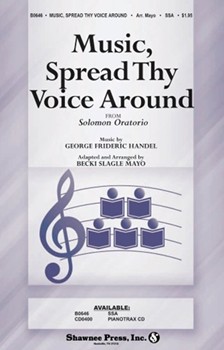 Music Spread Thy Voice Around by Handel George Frideric - Mayo Becki Slagle - for SSA