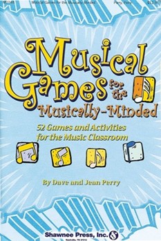Musical Games For The Musically Minded by Perry Jean and Dave for Game Collection