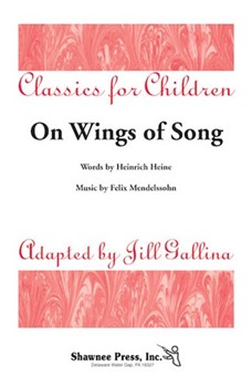On Wings of Song by Mendelssohn Felix - Gallina Michael - for 2-Part or SSA