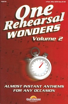 One Rehearsal Wonders Volume 2 by Various - Various - for SATB (Vol 2)