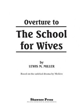Overture to the School for Wives [concert band] Conc Band