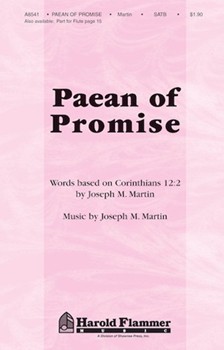 Paean Of Promise by Martin Joseph M for SATB