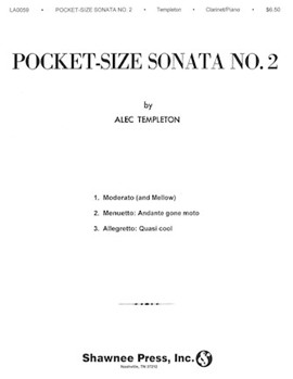 Pocket Size Sonata #2 by Templeton Alec for Bb Clarinet and Piano