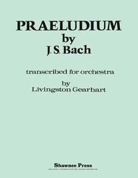 Praeludium by Bach Johann Sebastian - Gearhart Livingston - for PartS AND