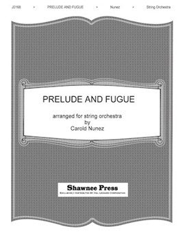 Prelude and Fugue by Nunez Carold for PartS AND
