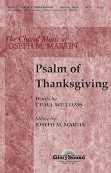 Psalm Of Thanksgiving by Martin Joseph M for SATB
