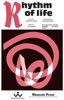 Rhythm Of Life by Coleman Cy - Barnes - for SAB