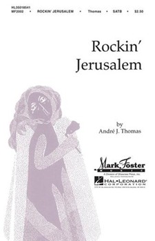 Rockin' Jerusalem by Thomas Andre for SATB