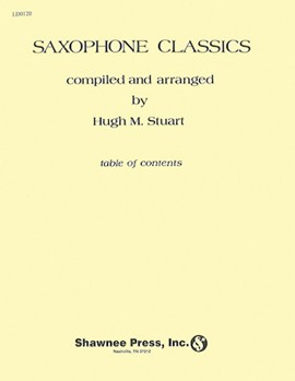 Saxophone Classics by Stuart - Stuart Hugh - for Saxophone Quartet