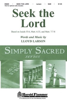 Seek The Lord by Larson Lloyd for SAB
