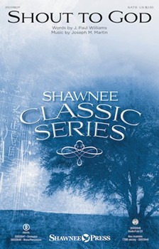 Shout To God by Martin Joseph M for SATB