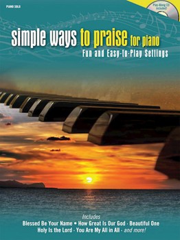 Simple Ways To Praise For Piano by - Various - for Piano