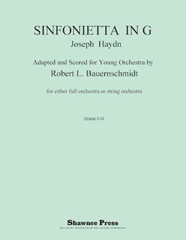 Sinfonietta In G (opt String Orchestra) by Haydn Joseph - Bauernschmidt Robert - for Score and Parts