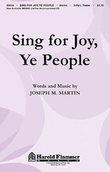 Sing for Joy Ye People by Martin Joseph M for 2-Part Treble