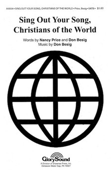 Sing Out Your Song Christians of the World by Price - Besig Don - for SATB