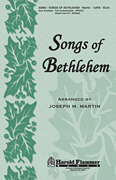 Songs of Bethlehem SATB