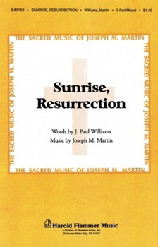Sunrise Resurrection by Martin Joseph M for 2-Part Mixed