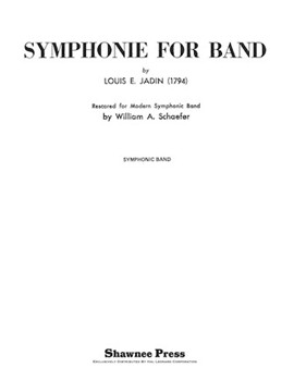 Symphonie for Band by Jadin - Schaefer - for Concert Band