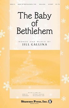 Baby Of Bethlehem by Gallina Jill for 2-Part