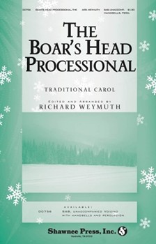 Boar's Head Processional by Traditional Carols - Weymuth Richard - for SAB