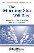 The Morning Star Will Rise SATB