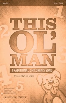 This Ol' Man by Gilpin Greg - Gilpin Greg - for 2-Part