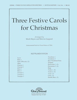Three Festive Carols for Christmas by Hayes Gaspard - Gaspard Marvin - for Score and Parts