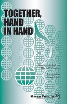 Together Hand In Hand by Calcote Glenn - Gilpin Greg - for SATB