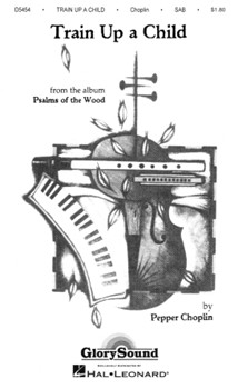 Train Up A Child by Choplin Pepper for SAB and Piano