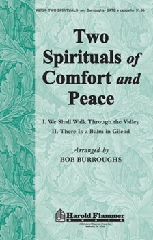 2 Spirituals Of Comfort & Peace by Spirituals - Burroughs Bob - for SATB a cappella