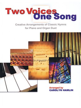 Two Voices 1 Song by - Hamlin Carolyn - for Piano and Organ