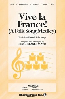 Vive La France by - Mayo Becki Slagle - for 2-Part