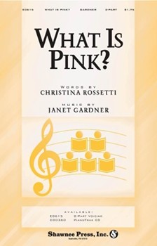 What Is Pink by Gardner Janet for 2-Part