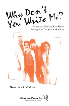 Why Don't You Write Me by Simon Paul - Darmon Meader - for SATB (New York Voices)