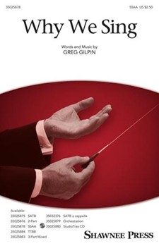 Why We Sing by Gilpin Greg for SSAA