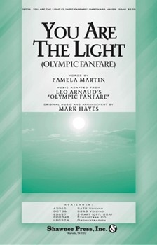 You Are the Light (Olympic Fanfare) by Martin Pamela - Hayes Mark - for SSAB