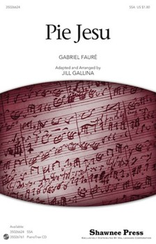 Pie Jesu by Faure Gabriel - Gallina Jill - for SSA