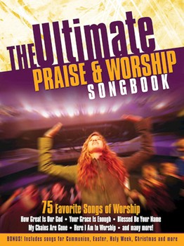 Ultimate Praise & Worship by Various for PVG Collection