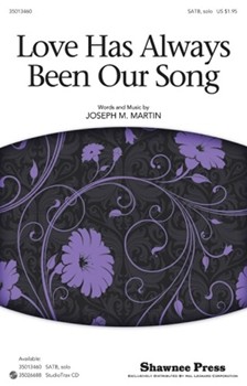 Love Has Always Been Our Song by Martin Joseph M for Accompaniment CD
