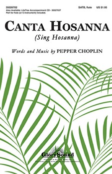 Canta Hosanna by Choplin Pepper for SATB
