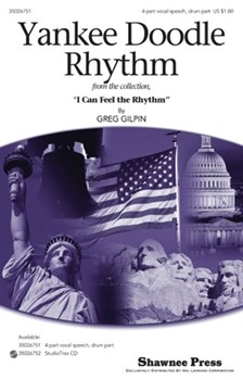 Yankee Doodle Rhythm by Gilpin Greg for 4-Part