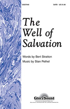 Well Of Salvation by Pethel Stan for SATB