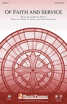 Of Faith & Service by Martin and Angerman for SATB