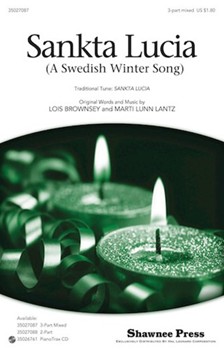 Sankta Lucia by Lantz Marti Lunn - Brownsey and Lantz - for 3-Part Mixed