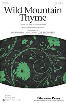 Wild Mountain Thyme by McPeake William - Brownsey and Lantz - for SAB